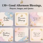 130+ Good Afternoon Blessings, Prayers, Images, and Quotes