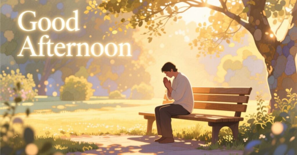 good afternoon prayer images
