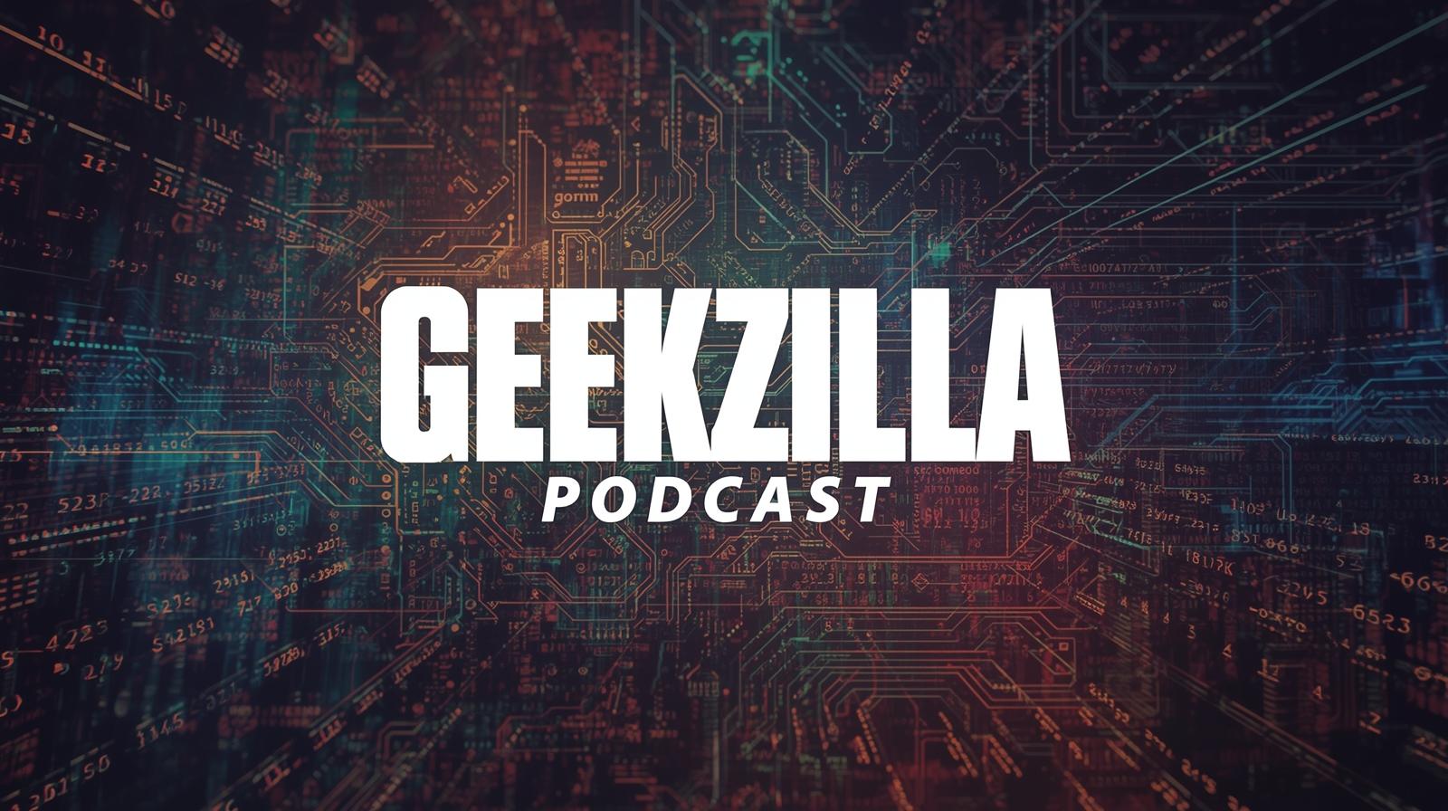 Geekzilla Podcast