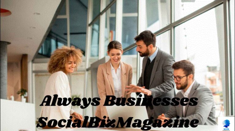 Always Businesses SocialBizMagazine