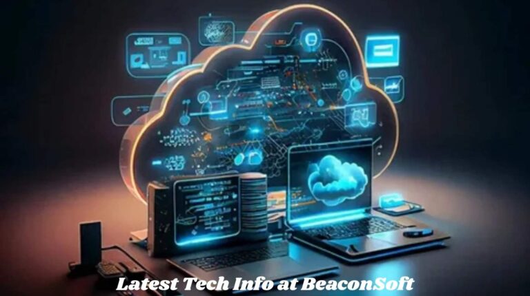 Latest Tech Info at BeaconSoft